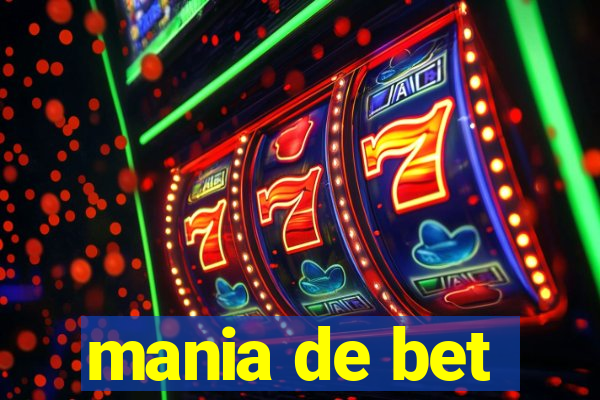 mania de bet